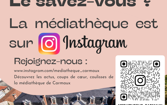 La médiathèque est sur Instagram